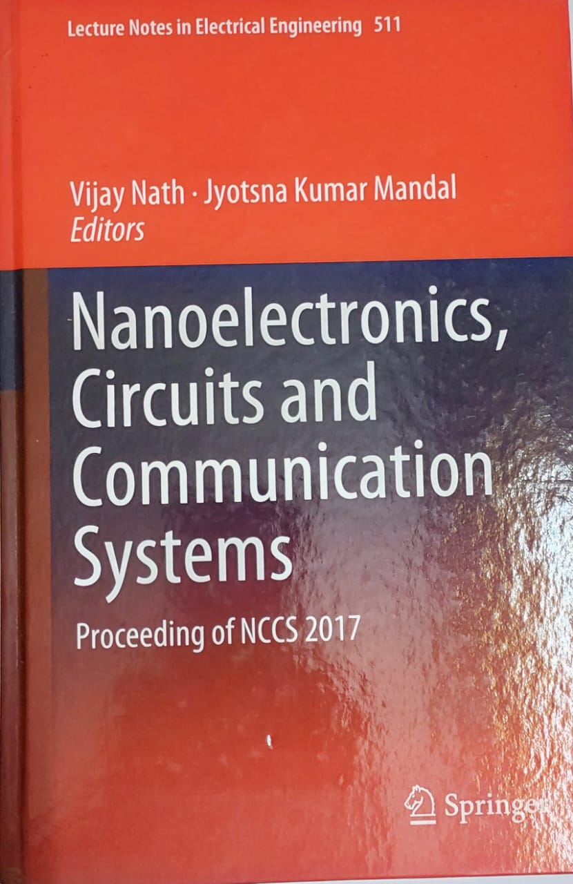 NANOELECTRONICS, CIRCUITS AND COMMUNICATION SYSTEM
